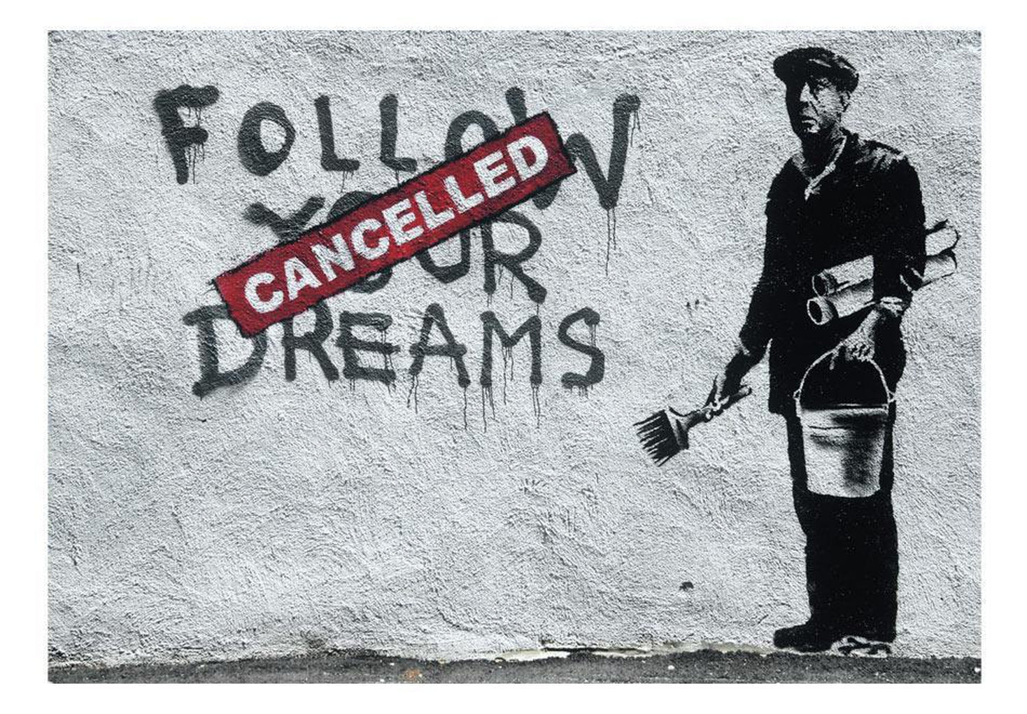 Wall mural - Dreams Cancelled (Banksy)-TipTopHomeDecor