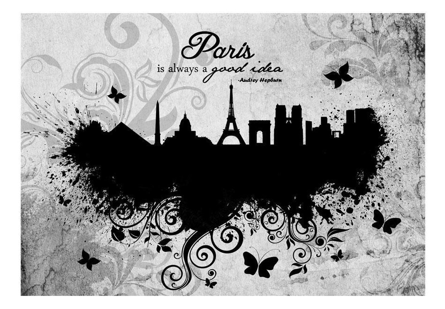 Wall mural - Paris is always a good idea - black and white-TipTopHomeDecor