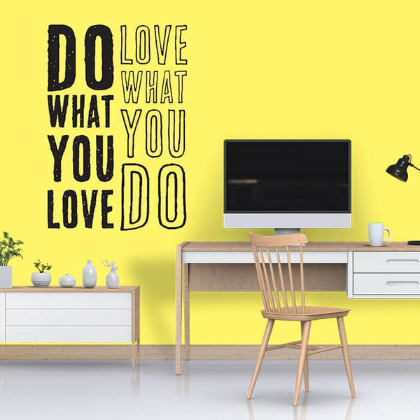 Do What You Love Quote Vinyl Wall Decal