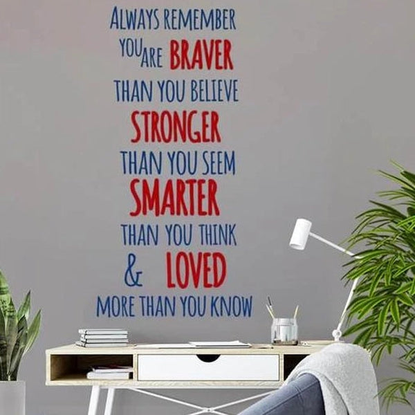 You Are Braver Quote Wall Decal