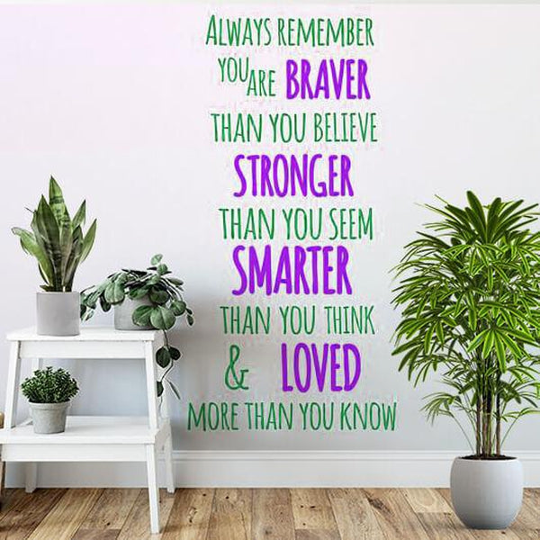 You Are Braver Quote Wall Decal